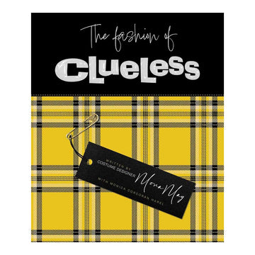 Book cover of 'The fashion of Clueless' with a yellow and black plaid pattern and a tag featuring the name Mona May. The Fashion of Clueless (1995) Anniversary Edition Movie Costume & Makeup Book from The Academy Museum Store Los Angeles.